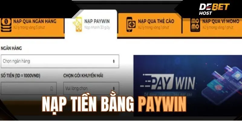 Nạp tiền bằng Paywin đơn giản bảo mật